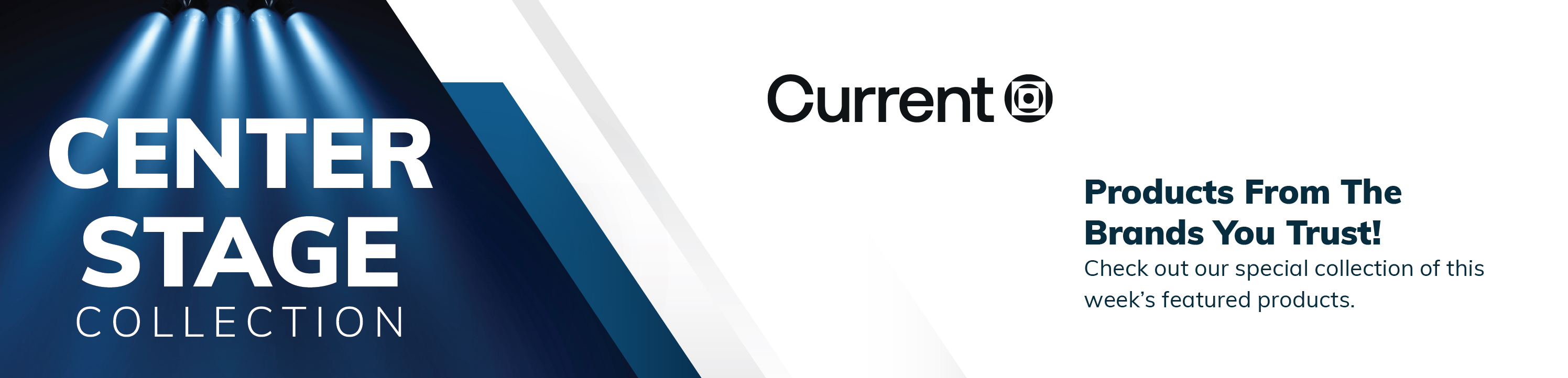 Center Stage Collection Banner